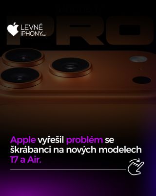 Apple řeší škrábance na iPhonu 17 Pro a Airu! 📱🔧 Apple zjistil, že škrábance na vystavených modelech iPhonu 17 Pro nejsou...